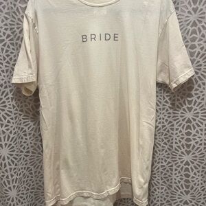 SOLD Bride T-Shirt. Comfort Colors. Size Large.
